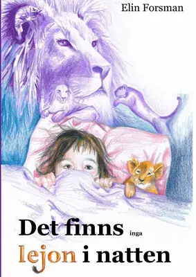 Det finns inga lejon i natten