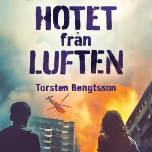 Hotet från luften (e-bok) av Torsten Bengtsson Kampanjpris