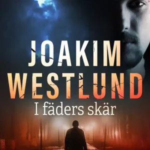 I fäders skär (e-bok) av Joakim Westlund Nyhet
