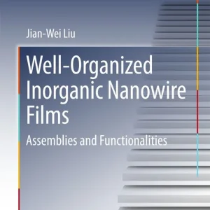 Well-Organized Inorganic Nanowire Films