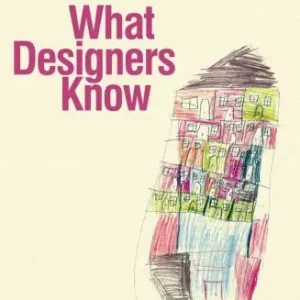 What Designers Know