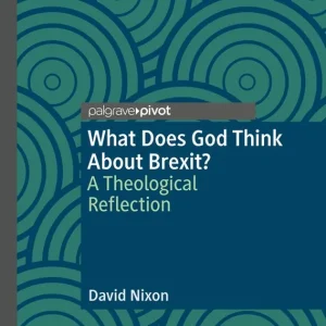 What Does God Think About Brexit?