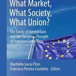 What Market, What Society, What Union?