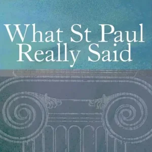 What St Paul lly Said