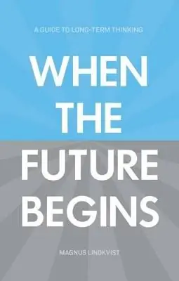 Populärt val When the Future Begins