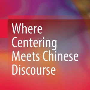 Where Centering Meets Chinese Discourse