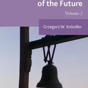 Whither the World: The Political Economy of the Future
