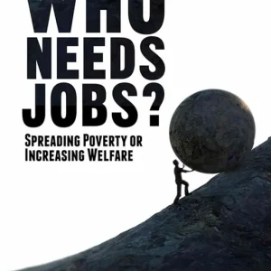 Who Needs Jobs? - Begagnad