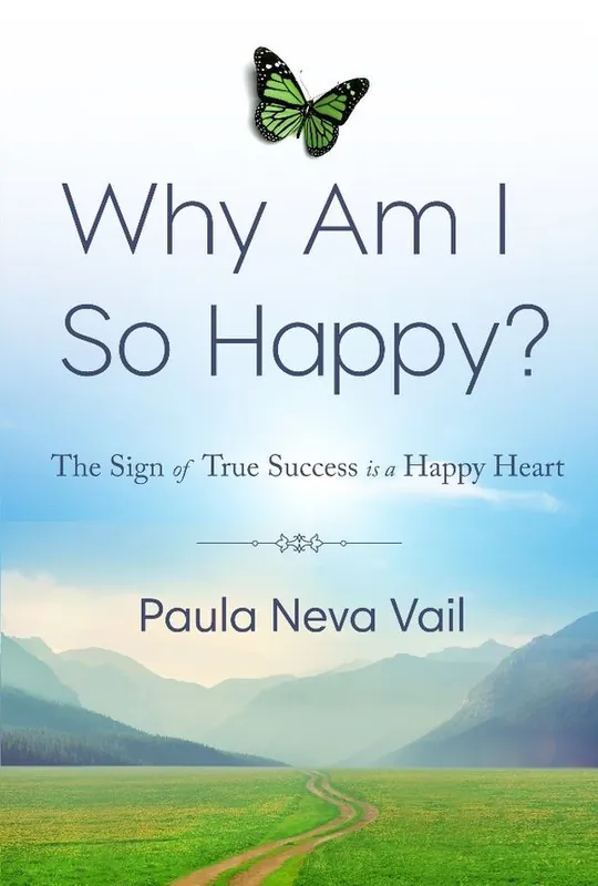 Nyhet Why Am I So Happy? The sign of true sucess is a happy heart