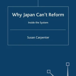 Why Japan Can't Reform