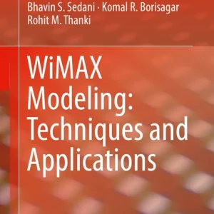 WiMAX Modeling: Techniques and Applications