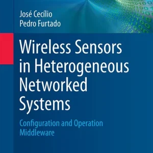 Bästa pris Wireless Sensors in Heterogeneous Networked Systems