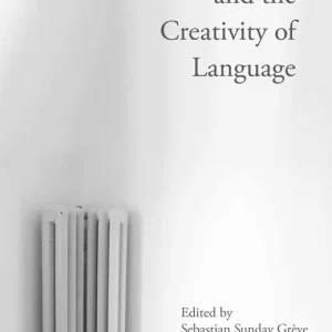 Wittgenstein and the Creativity of Language