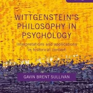Wittgenstein’s Philosophy in Psychology - Begagnad