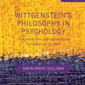 Wittgenstein’s Philosophy in Psychology