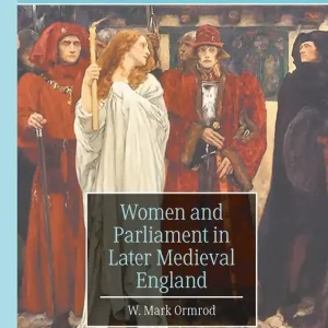 Women and Parliament in Later Medieval England