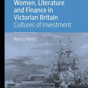 Women, Literature and Finance in Victorian Britain