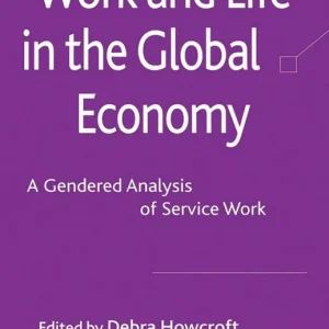 Work and Life in the Global Economy