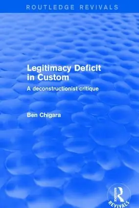 Kampanj Revival: Legitimacy Deficit in Custom: Towards a Deconstructionist Theory (2001)