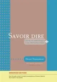 Nyhet Savoir dire, Enhanced 2nd Edition (with Premium Web Site Printed Access Card)