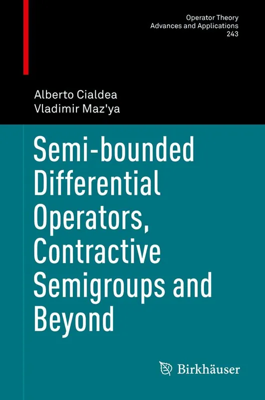 Extra rabatt Semi-bounded Differential Operators, Contractive Semigroups and Beyond