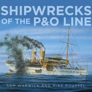 Extra rabatt Shipwrecks of the P&o Line