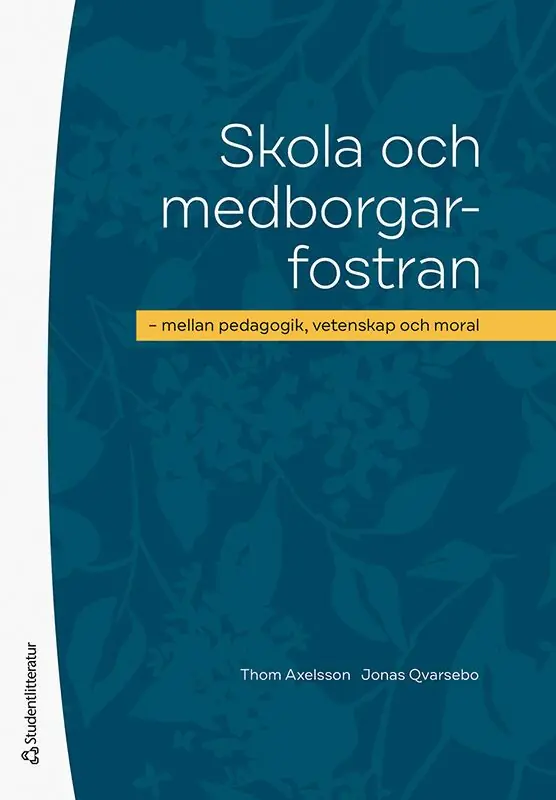 Outlet Skola och medborgarfostran - mellan pedagogik, vetenskap och moral