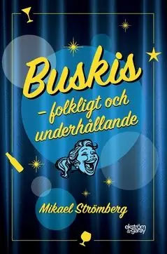 Lägg i varukorgen Buskis - Folkligt och underhållande