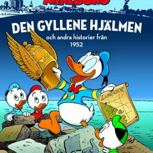 Kampanj Carl Barks Ankeborg 28: DEN GYLLENE HJÄLMEN