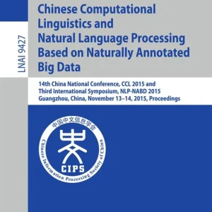 Bästa pris Chinese Computational Linguistics and Natural Language Processing Based on Naturally Annotated Big Data