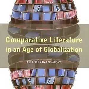 Comparative Literature in an Age of Globalization