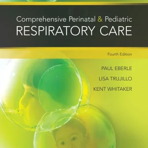 Comprehensive Perinatal & Pediatric Respiratory Care