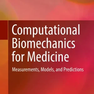Bästa pris Computational Biomechanics for Medicine