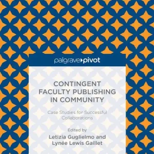 Bästa pris Contingent Faculty Publishing in Community: Case Studies for Successful Collaborations