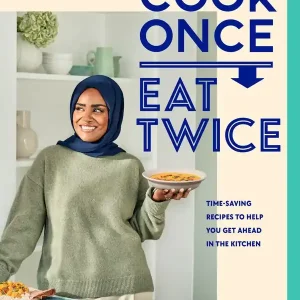 Cook Once, Eat Twice