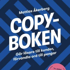 Copyboken – Gör läsare till kunder, förvandla ord till pengar (2022)