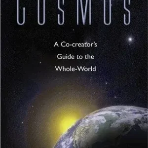 Cosmos - a co-creators guide to the whole world