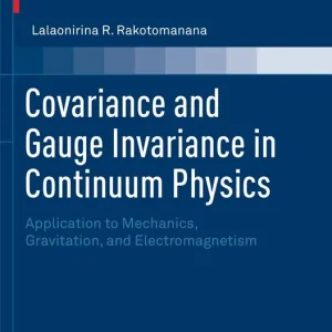 Kampanjpris Covariance and Gauge Invariance in Continuum Physics