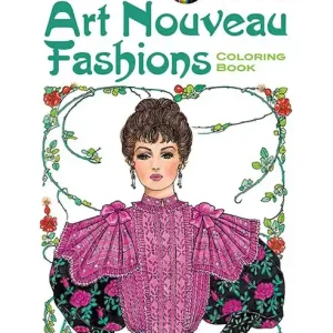 Creative Haven Art Nouveau Fashions Coloring Book