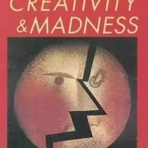 Creativity and Madness