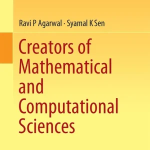 Creators of Mathematical and Computational Sciences