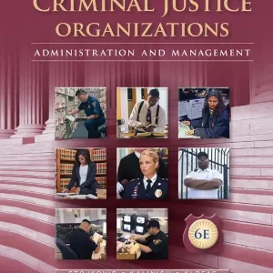 Criminal Justice Organizations