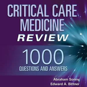 Fynd Critical Care Medicine Review: 1000 Questions and Answers