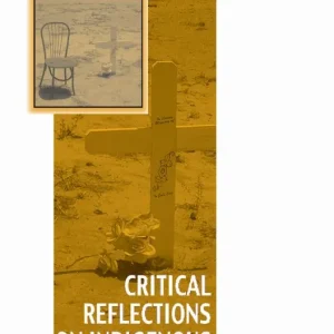 Critical Reflections on Indigenous Religions